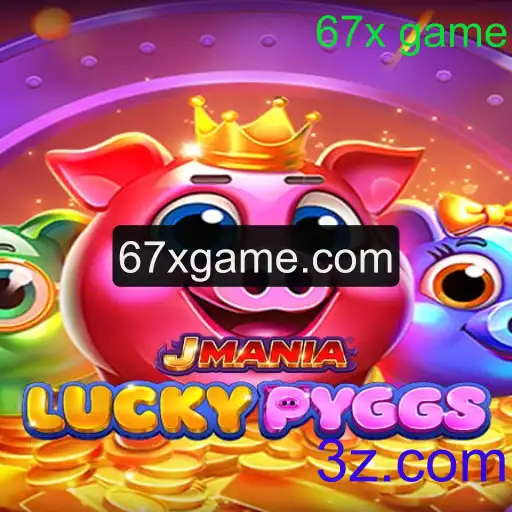 Explorando o Mundo de JManiaLuckyPyggs: O Fascinante Jogo 67x