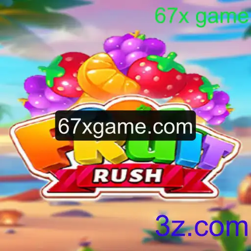 Explorando o Mundo Vibrante do FruitRush: Tudo Sobre o 67x Game