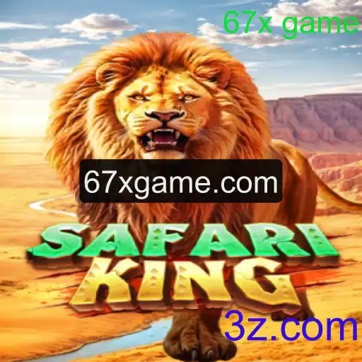 Explorando SafariKing: O Empolgante Jogo 67x que Conquista Jogadores
